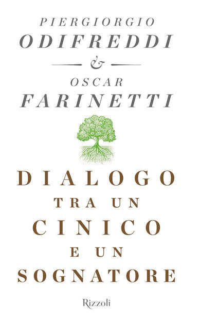 Dialogo Tra Un Cinico E Un Sognatore Farinetti Oscar Odifreddi Piergiorgio Ebook Epub Con Drm Ibs