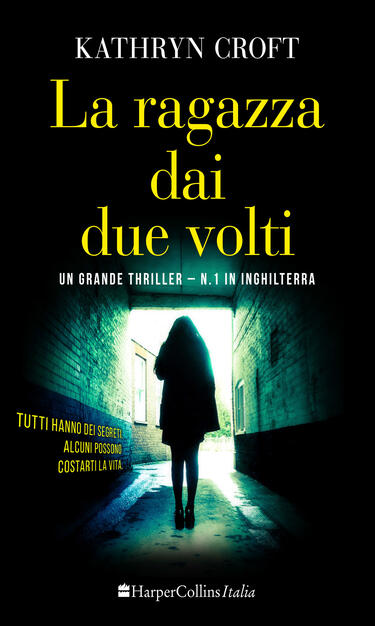 La Ragazza Dai Due Volti Croft Kathryn Ebook Epub Con Drm Ibs