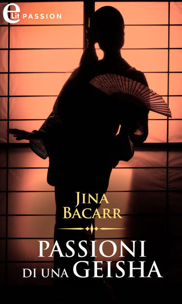 Passioni Di Una Geisha Memorie Dal Giappone Bacarr Jina Ebook Epub Con Light Drm Ibs