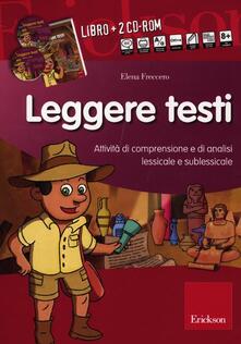 Leggere testi. Attività di comprensione e di analisi lessicale e sublessicale. Con 2 CD-ROM.pdf