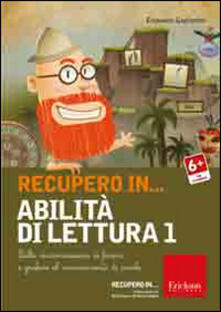 Recupero in... abilità di lettura. CD-ROM. Vol. 1: Dalla discriminazione di fonemi e grafemi al riconoscimento di parole..pdf