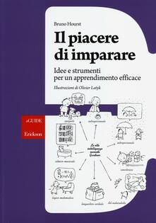 Il piacere di imparare. Idee e strumenti per un apprendimento efficace.pdf