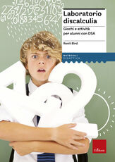 Libro Laboratorio discalculia. Giochi e attività per alunni con DSA Ronit Bird