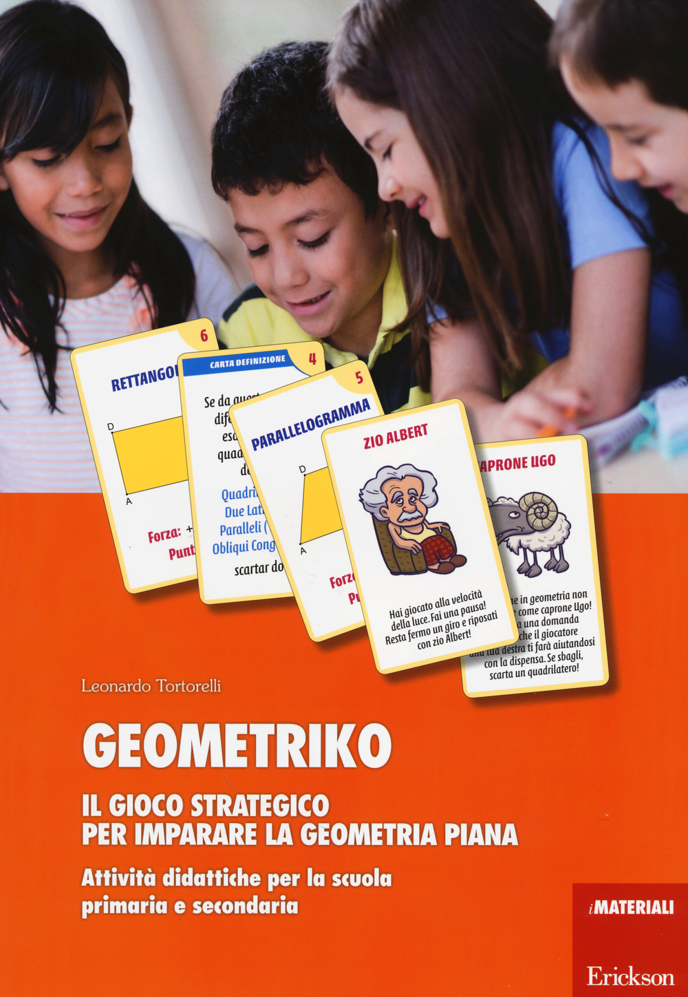 Image of Geometriko. Gioco strategico per imparare la geometria piana. Attività didattiche per la scuola primaria e secondaria