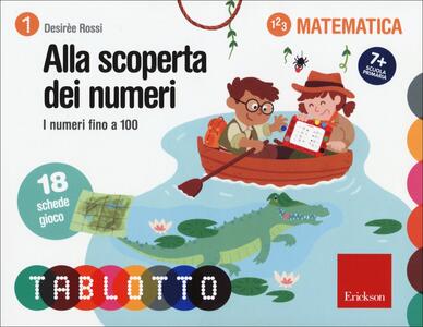 Alla Scoperta Dei Numeri I Numeri Fino A 100 Schede Per