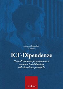 ICF dipendenze. Un set di strumenti per programmare e valutare la riabilitazione nelle dipendenze patologiche.pdf