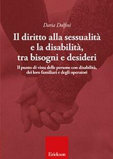 Il diritto alla sessualità e la disabilità, tra bisogni e desideri.pdf