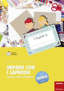 Imparo con i lapbook. Italiano, storia e geografia. Classe quinta.pdf