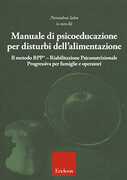 Libro Manuale di psicoeducazione per disturbi alimentari Pierandrea Salvo