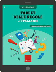 Tablet delle regole di italiano. Scuola secondaria di 1º grado. Ediz. a spirale.pdf
