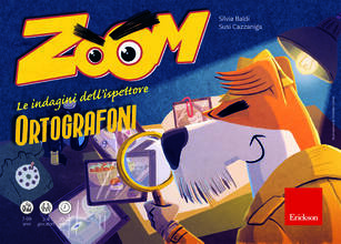 Libro Zoom. Le indagini dell'ispettore Ortografoni Silvia Baldi Susi Cazzaniga