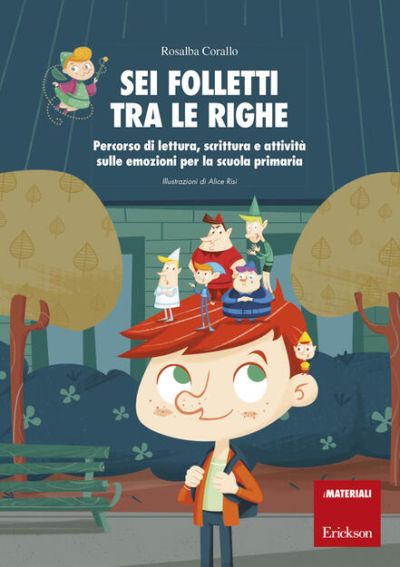 Sei Folletti Tra Le Righe Percorso Di Lettura Scrittura E Attivita Sulle Emozioni Per La Scuola Primaria Corallo Rosalba Ebook Pdf Con Light Drm Ibs