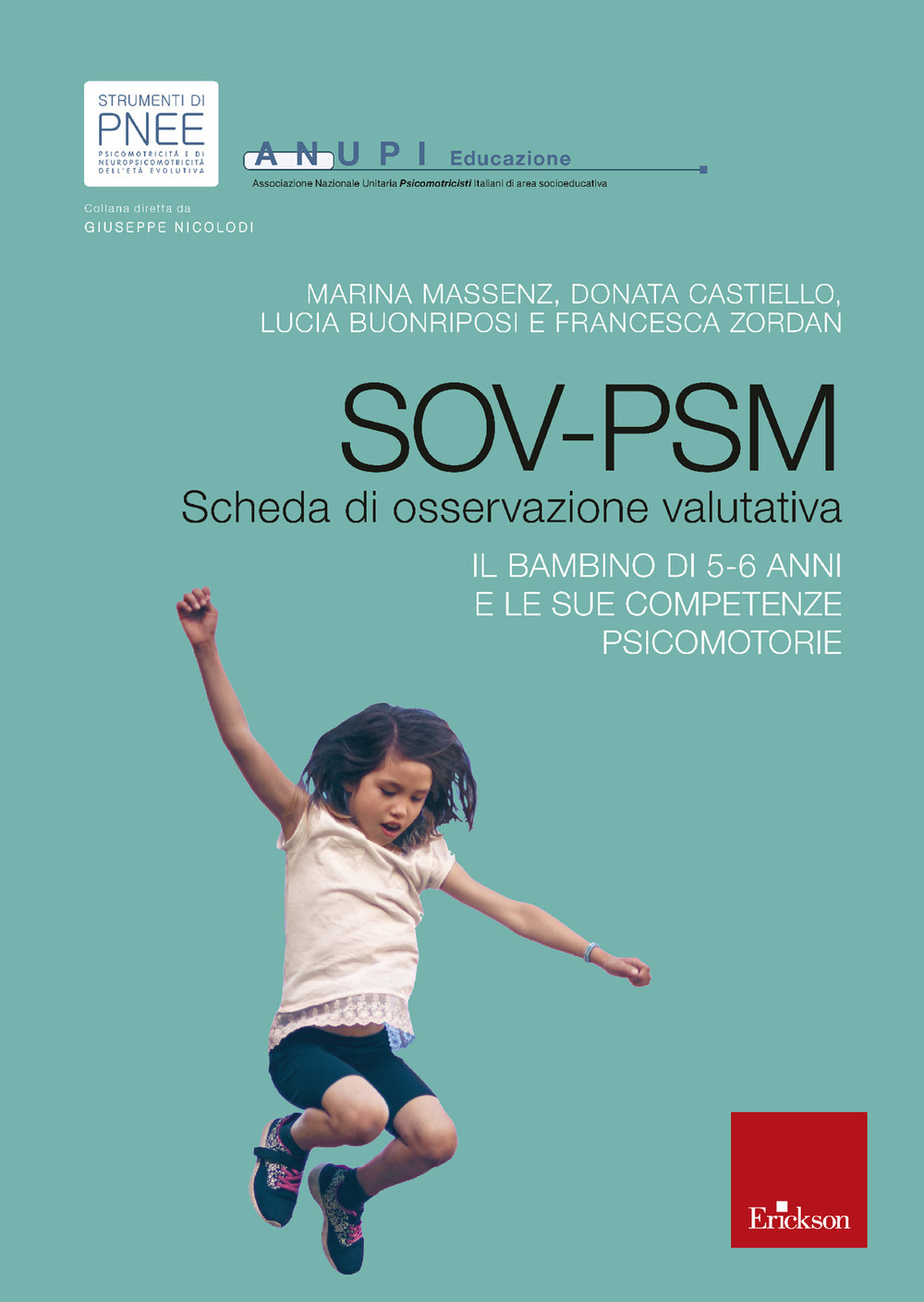 Image of SOV-PSM. Scheda di osservazione valutativa. Il bambino di 5/6 anni e le sue competenze psicomotorie