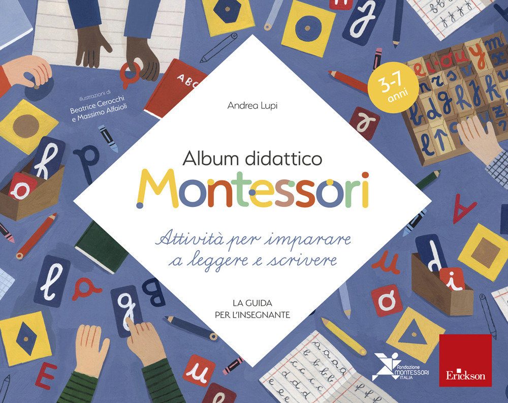 Image of Album didattico Montessori. Attività per imparare a leggere e scrivere. La guida per l'insegnante