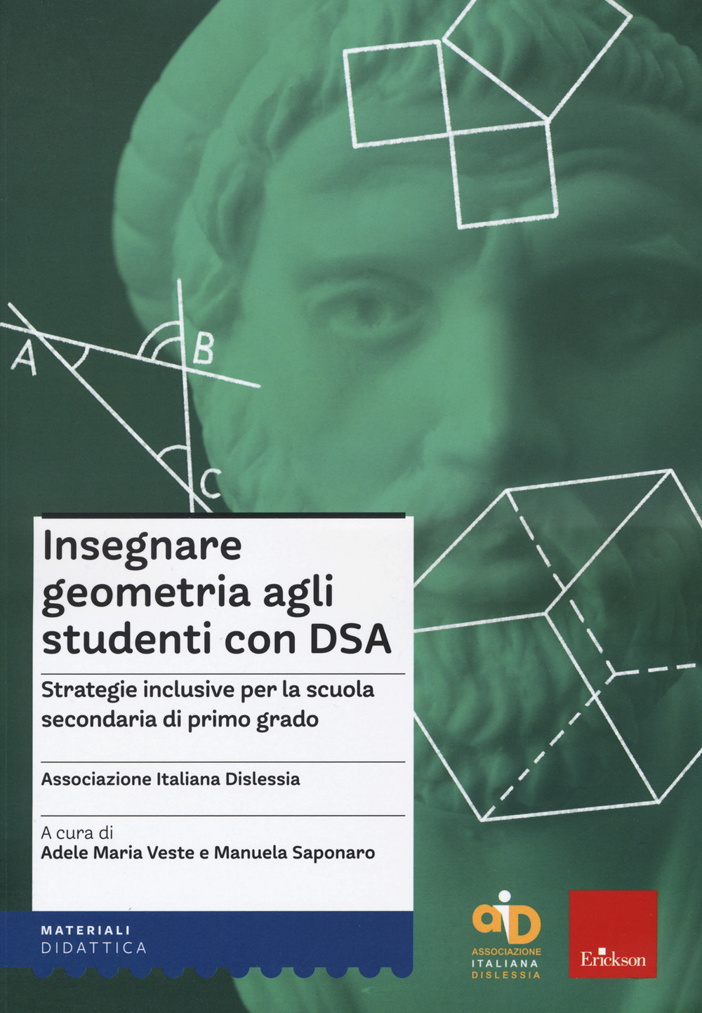 Image of Insegnare geometria agli studenti con DSA. Strategie inclusive per la scuola secondaria di primo grado