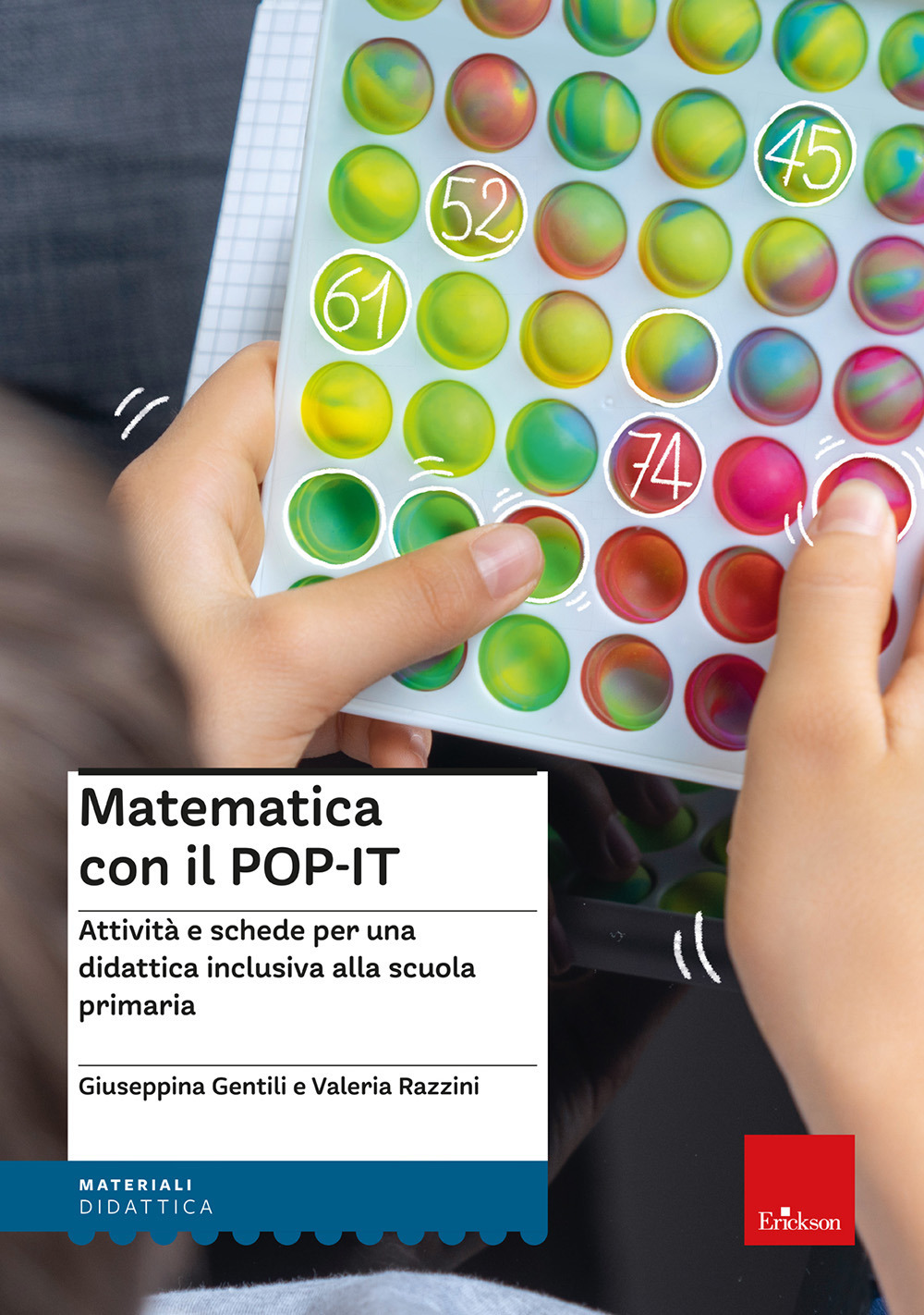 Image of Matematica con il POP-IT. Attività e schede per una didattica inclusiva alla scuola primaria. Con QR Code