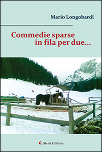 Commedie sparse in fila per due... Scarica PDF EPUB
