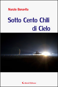 Sotto cento chili di cielo Scarica PDF EPUB
