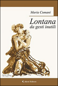 Lontana da gesti inutili Scarica PDF EPUB
