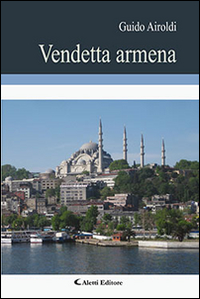 Vendetta armena Scarica PDF EPUB
