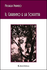 Il giardino e la soffitta Scarica PDF EPUB
