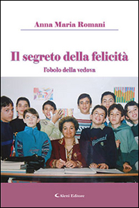 Il segreto della felicità Scarica PDF EPUB
