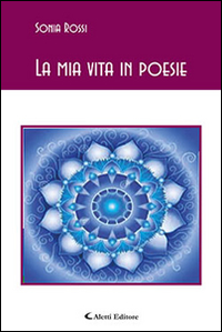 La mia vita in poesie Scarica PDF EPUB
