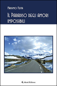 Il paradiso degli amori impossibili Scarica PDF EPUB
