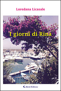 I giorni di Rina Scarica PDF EPUB
