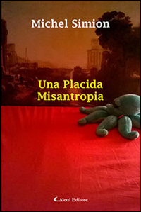 Una placida misantropia