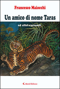 Un amico di nome Taras ed altri racconti Scarica PDF EPUB
