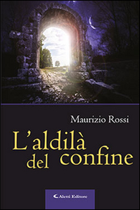 L' aldilà del confine Scarica PDF EPUB
