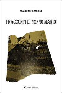 I racconti di nonno Mario Scarica PDF EPUB
