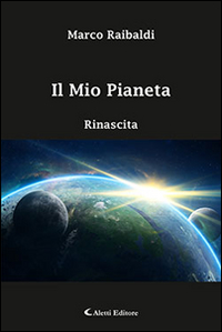 Il mio pianeta. Rinascita