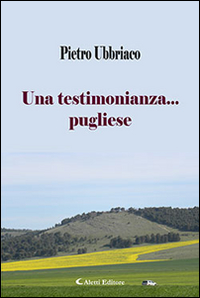 Una testimonianza... pugliese Scarica PDF EPUB
