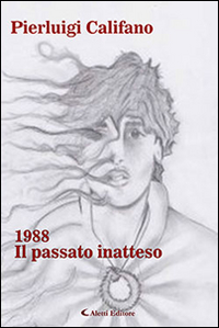 1988. Il passato inatteso Scarica PDF EPUB
