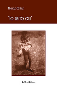 «Io abito qui» Scarica PDF EPUB
