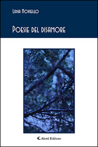 Poesie del disamore Scarica PDF EPUB
