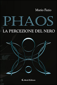 Phaos. La percezione del nero Scarica PDF EPUB
