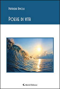 Poesie di vita Scarica PDF EPUB
