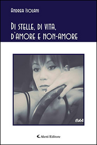 Di stelle, di vita, d'amore e non-amore Scarica PDF EPUB
