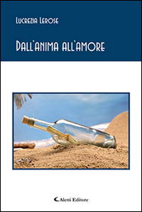 Dall'anima all'amore Scarica PDF EPUB
