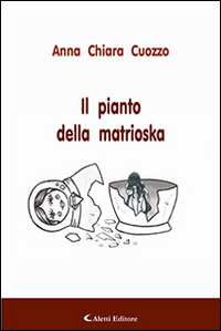 Il pianto della matrioska Scarica PDF EPUB
