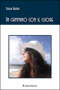 In cammino con il cuore Scarica PDF EPUB
