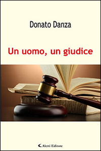 Un uomo, un giudice Scarica PDF EPUB
