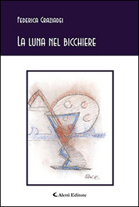 La luna nel bicchiere