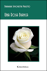 Una rosa bianca Scarica PDF EPUB
