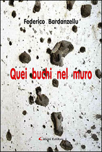 Quei buchi nel muro Scarica PDF EPUB
