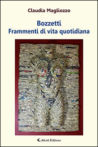 Bozzetti. Frammenti di vita quotidiana Scarica PDF EPUB
