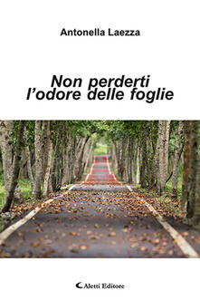 Non perderti lodore delle foglie.pdf